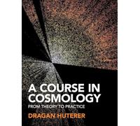 Corso di cosmologia – Dalla teoria alla pratica – Cambridge University Press