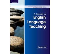 A course in english language teaching. Cambridge handbooks for language teachers