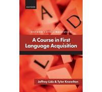 A Course in First Language Acquisition
