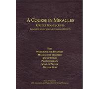 A Course in Miracles Urtext Manuscripts Complete Seven Volume Combin (Tascabile)