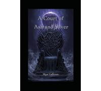 A Court of Ash and Silver