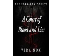 A Court of Blood and Lies