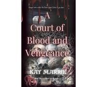 A Court of Blood and Vengeance