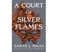 Sarah J. Maas – A Court of Silver Flames: 5 – Copertina rigida