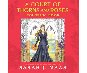 A Court of Thorns and Roses Coloring Book