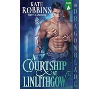 A Courtship at Linlithgow: A Scottish Historical Romance: 1