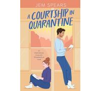 A Courtship in Quarantine
