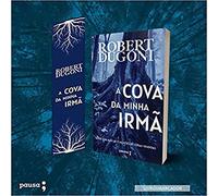 A Cova da Minha Irmã + Marcador De Páginas