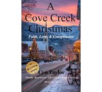 A Cove Creek Christmas: Faith, Love, & Conspiracies