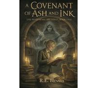 A Covenant of Ash and Ink: A Cozy Dark Academia Novel