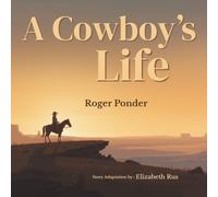 A Cowboy's Life