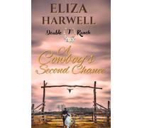 A Cowboy's Second Chance: A Clean Cowboy Romance