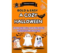 A COZ HALLOWEEN: WORD SEARCH AND RELAXING PUZZLES FOR FALL FUN