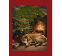A Cozy Christmas Coloring Book: Simple and Sweet Holiday Fun for All Ages