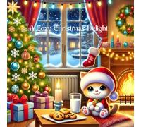 A Cozy Christmas Delight: Warmth, Wonder, and Festive Joy