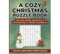 A Cozy Christmas Puzzle Book: Holiday Word Searches, Crosswords, & Word Scrambles