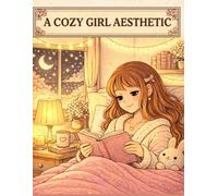 A Cozy Girl Aesthetic