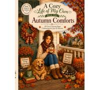 A Cozy Life of My Own: Autumn Comforts