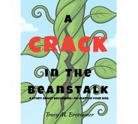 A Crack in the Beanstalk: Jack & The Giant Book 1