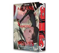 A crane among wolves. La speranza è pericolosa, l'amore è letale