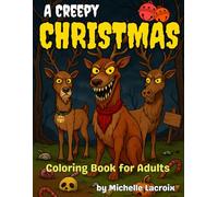 A Creepy Christmas Coloring Book for Adults