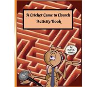 A Cricket Came to Church Activity Book