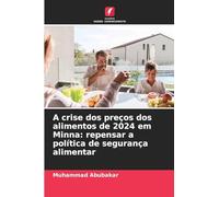A crise dos preços dos alimentos de 2024 em Minna: repensar a política de segurança alimentar