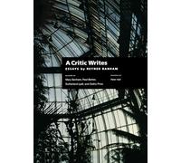 A Critic Writes: Selected Essays by Reyner Banham