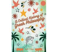 A Critical History of Greek Philosophy - Stace W. T.