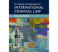 A Critical Introduction to International Criminal Law