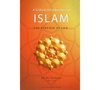 A Critical Introduction To Islam: Life Is A Journey