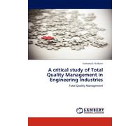 A Critical Study of Total Quality Management in Engineering Industries: Total Qu