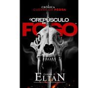 A crônica guerra da pedra: O crepúsculo de fogo