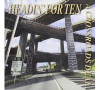 A Crossroads Deal - Headin' for Ten