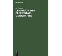 A Crousaz Lehrbuch Der Elementar-Geographie (Copertina rigida)