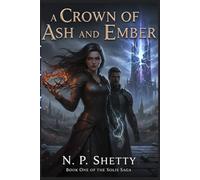 A Crown of Ash and Ember