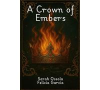 A Crown Of Embers
