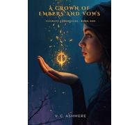 A Crown of Embers and Vows