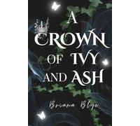 A Crown of Ivy and Ash
