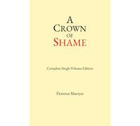A Crown of Shame: Complete Single-Volume Edition