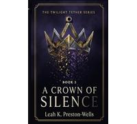 A Crown of Silence