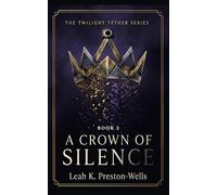 A Crown of Silence