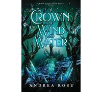 A Crown of Wind and Water: 2