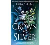 A Crown So Silver: the Spellbinding Number One Sunday Times Bestseller: 2