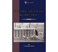 A. Croxton-Smit Greyhound Racing And Breeding (A Vintage Dog Books B (Tascabile)