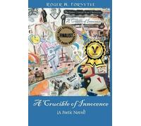 A Crucible of Innocence: A Poetic Novel