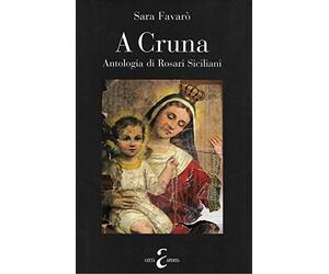 'A cruna. Antologia di rosari siciliani