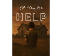A Cry for Help