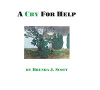 A Cry For Help