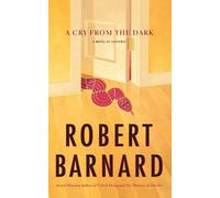 A Cry from the Dark: A Novel of Suspense